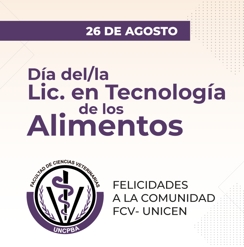 26 de agosto – Día del/la Licenciado/a en Tecnología de los Alimentos