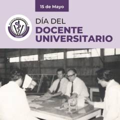 15 de Mayo - Día del Docente Universitario