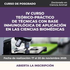 IV CURSO TEÓRICO-PRÁCTICO DE TÉCNICAS CON BASE INMUNOLÓGICA DE APLICACIÓN EN LAS CIENCIAS BIOMÉDICAS