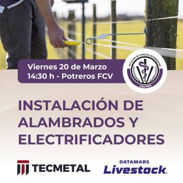 Instalación de alambrados y electrificadores en los potreros de la FCV
