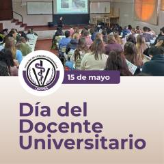 15 de mayo • Día del Docente Universitario